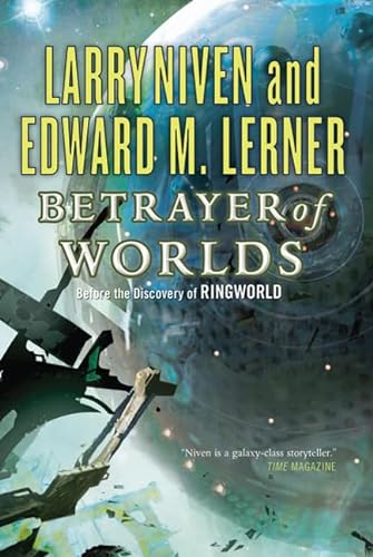 Betrayer of Worlds (Fleet of Worlds, Band 4)